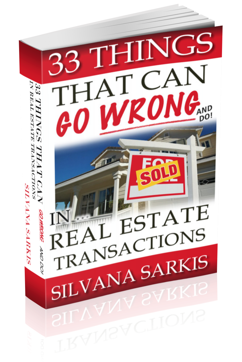 33 Things That Can Go Wrong And Do! In Real Estate Transactions